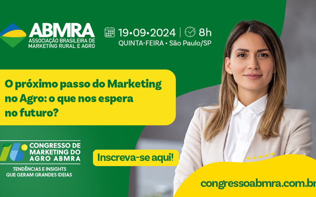 AsBraAP apoia 16º Congresso ABMRA, que abordará o futuro do marketing no Agro